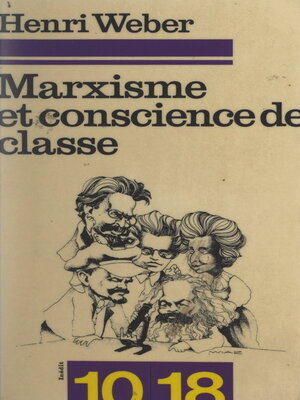 cover image of Marxisme et conscience de classe